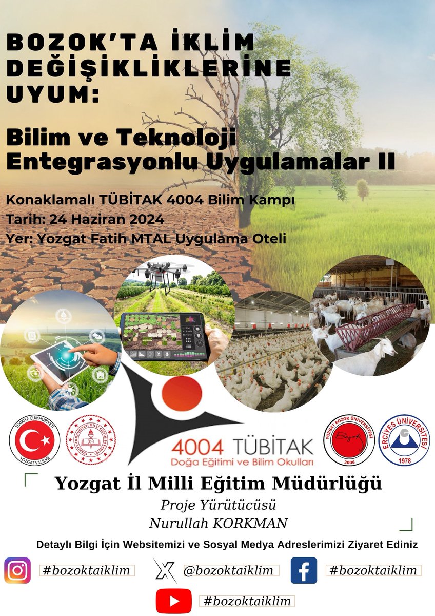 #TÜBİTAK4004 – Bozokta İklim Değişikliklerine Uyum: Bilim ve Teknoloji Entegrasyonlu Uygulamalar II Hedef Kitle: Okul Öncesi Öğretmenleri, Sınıf Öğretmenleri, Fen Bilimleri Öğretmenler ve Sosyal Bilgiler Öğretmenleri oluşturmaktadır. bilimsenligi.com/tubitak-4004-b…