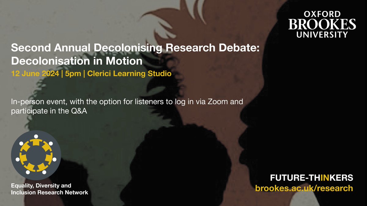 Join us for the second annual Decolonising Research debate on Decolonisation in Motion on 12 June 5 pm! This year we focus on decolonisation through film, looking at the specific case of contemporary Algeria. In person and online event, register here: brookes.ac.uk/about-brookes/…