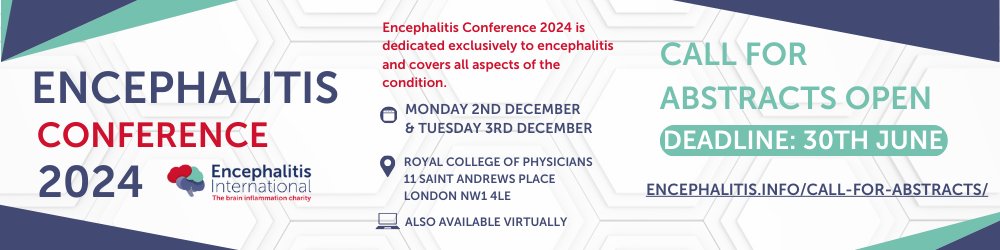 Call for abstracts for the Encephalitis 2024 Conference! @encephalitis invite abstract submissions for #Encephalitis 2024 Conference, 2 & 3 Dec 2024, London & virtual. Abstracts should be related to encephalitis & will be considered in any subject area. encephalitis.info/encephalitis-c…