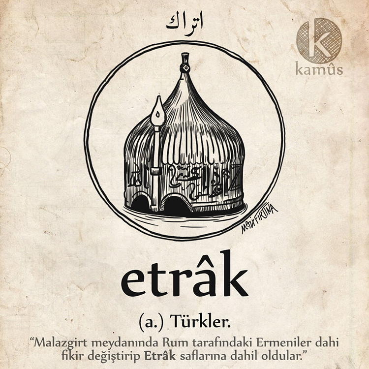 kullukyapbiraz's tweet photo. etrâk
اتراك
(arap) türkler
"malazgirt meydanında rum tarafındaki ermeniler dahi fikir değiştirip etrâk saflarında dahil oldular."
#kamussozluk
#etrak #turk #turkler #turkce #osmanlica #edebiyat #dil #kelime #resim #sozluk #dictionary #word #draw #72 https://t.co/FX3IqwfiQD