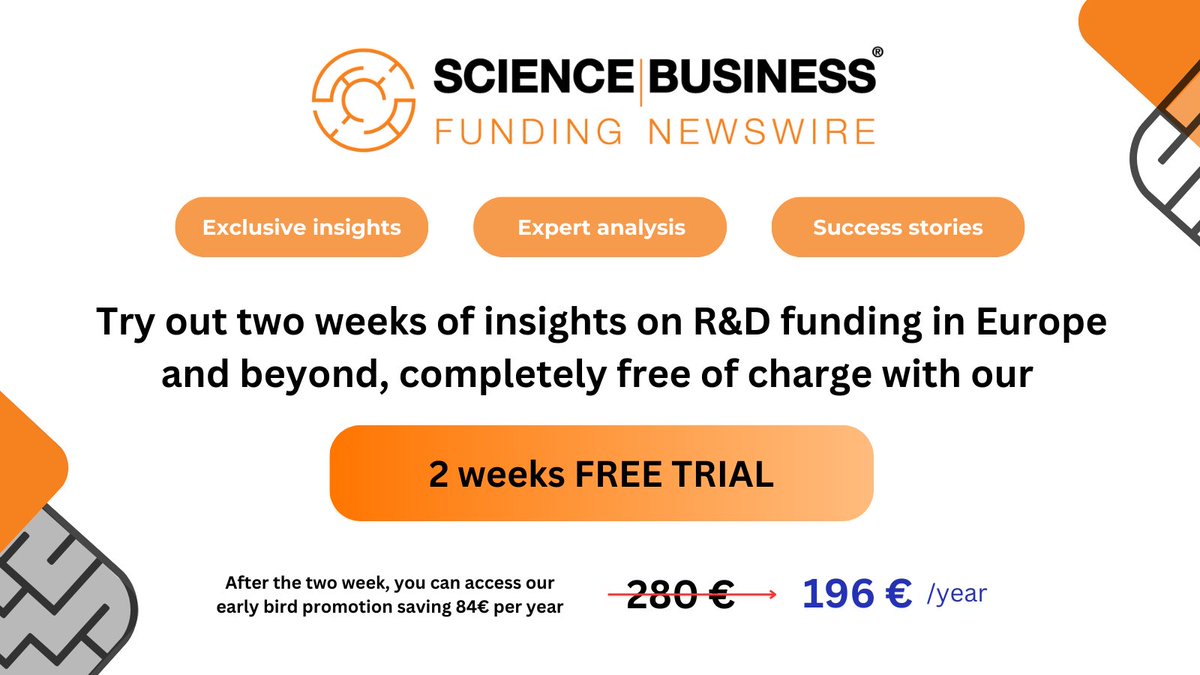 Try out our two-week free trial of Funding Newswire, your source for exclusive insights into research funding. Starting this week, Funding Newswire is a subscription-based service. More info: tinyurl.com/5cn6bk5e
