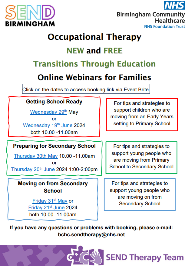 SEND WEBINAR! 
Please see below information on the upcoming FREE webinars on 'Getting School Ready', 'Preparation for Secondary School' and 'Moving on from Secondary School'. 
Book onto these via Event Brite or get in touch with any questions.