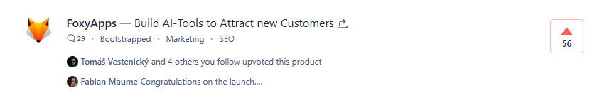 Hey <a href="/ProductHunt/">Product Hunt 😸</a> 👋 What does an Indie maker like me need to do to get featured on your homepage?

It seems so unfair!

<a href="/foxyappsAI/">FoxyApps</a> gets over 50 upvotes but still not showing on your homepage.

I thought PH was about supporting indie entrepreneurs but maybe it has changed.