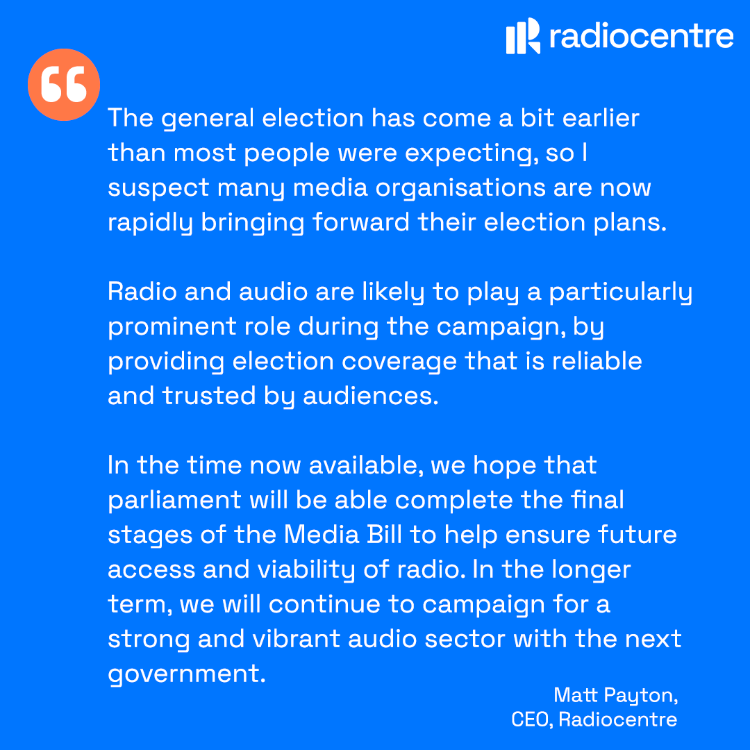 Statement from Radiocentre CEO <a href="/matt_payton/">Matt Payton</a>  following the announcement of a general election.