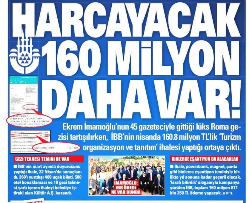 Ekrem İmamoğlu’nun trol gazeteci ordusuyla yapmış olduğu Roma gezisi için İstanbul halkının cebinden yaptığı harcamanın maliyeti belli oldu. '160 milyon 871 bin 250 TL' HARAM OLSUN