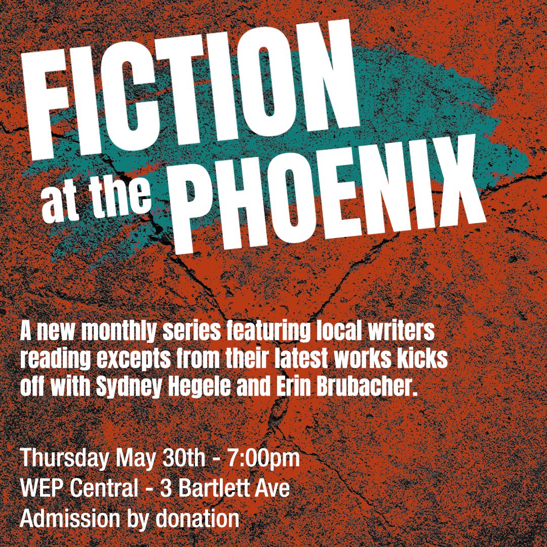 Fiction at the Phoenix is back next at WEP Central next Thursday, May 30th! For this edition, we’re thrilled to present @sydneyhegele and @erinbru who will be reading from their latest work! Admission by donation, 7:00pm start westendphoenix.com/events/fiction…