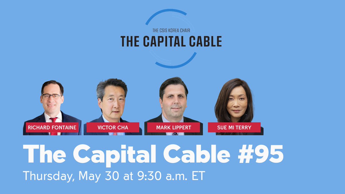 CSISKoreaChair's tweet photo. 🗓️ May 30, 2024  
🕤 9:30 – 10:15 am (ET)    

Join @CSIS #CapitalCable for a discussion with @CNASdc @RHFontaine on his recent piece “The Axis of Upheaval,” where he & @AKendallTaylor discussed how America's adversaries (China, Iran, North Korea and Russia) are uniting to overturn the global order.  

Register here: https://t.co/GKnofxjhfH