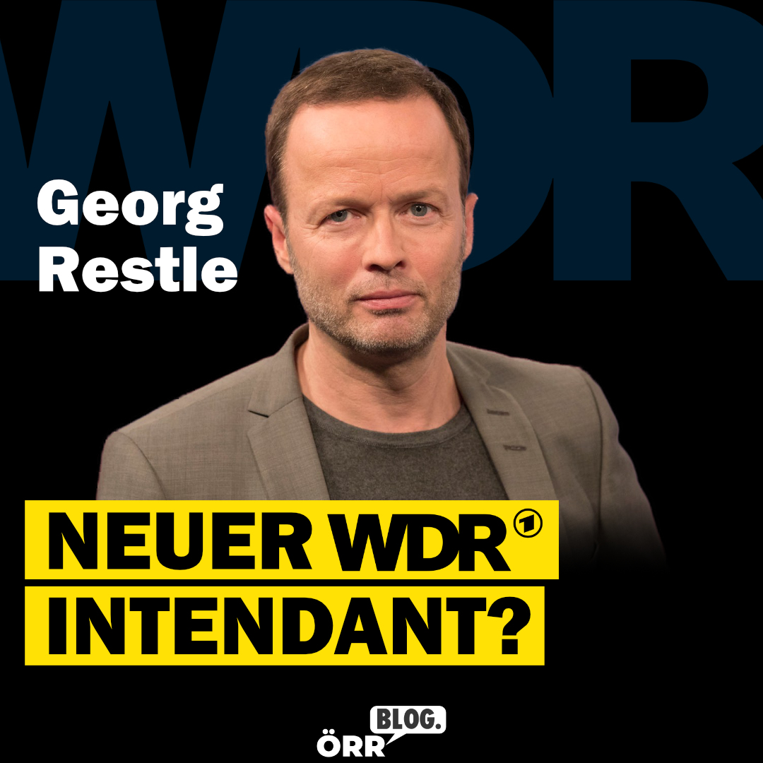 👤 WDR-Monitor-Chef Georg Restle will WDR-Intendant werden. #ReformOERR #OerrBlog