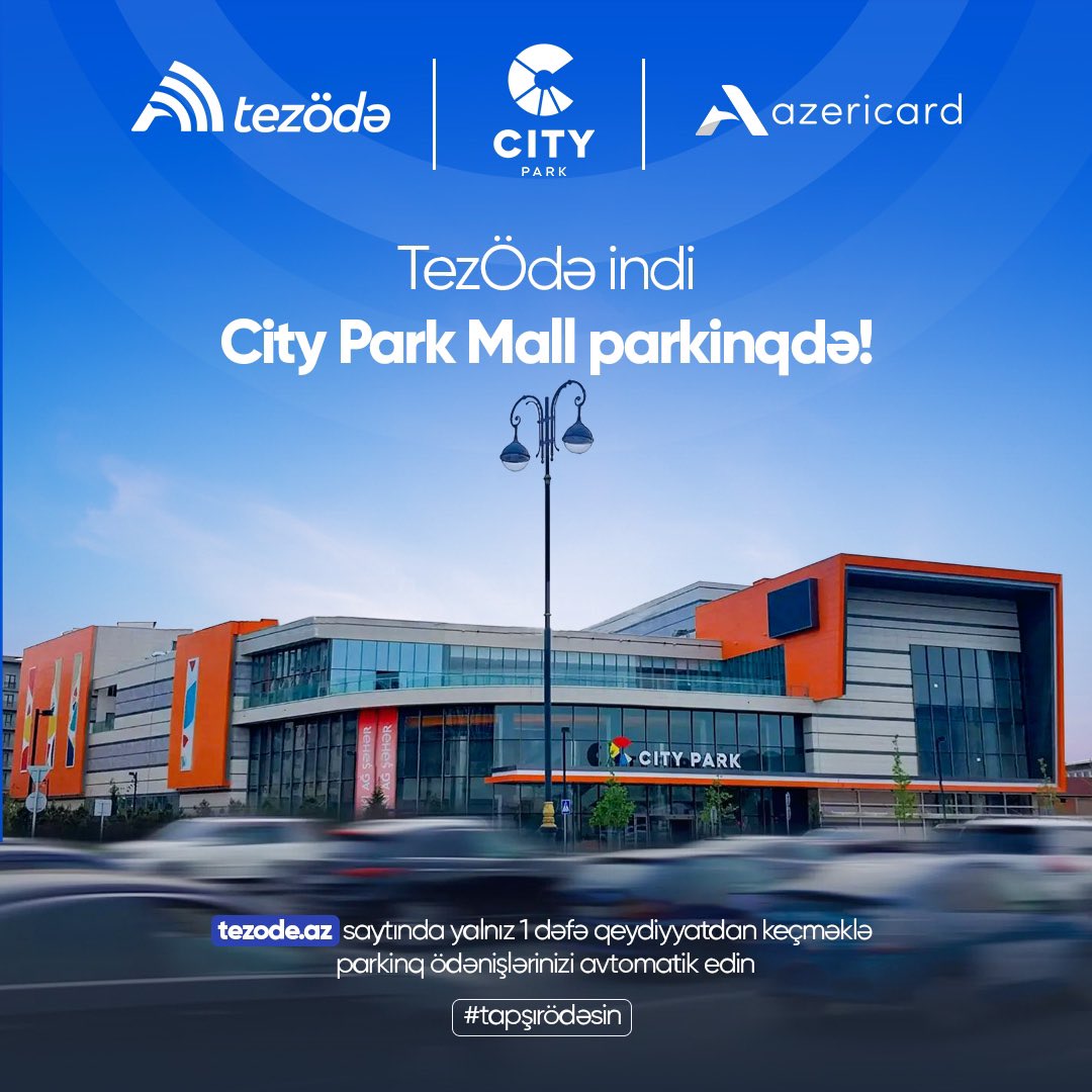 AzeriCard's tweet photo. Artıq City Park Mall-da da parkinq ödənişləri tez və rahatdır! 

Yalnız bir dəfə https://t.co/X4YlxfegsH saytında qeydiyyatdan keçməklə City Park Mall-da parkinq ödənişlərinizi avtomatik, təmassız və sürətli həyata keçirin. Həm də vaxtınıza qənaət edin. ⌛️

#TezÖdə https://t.co/MMSrLmeqiy