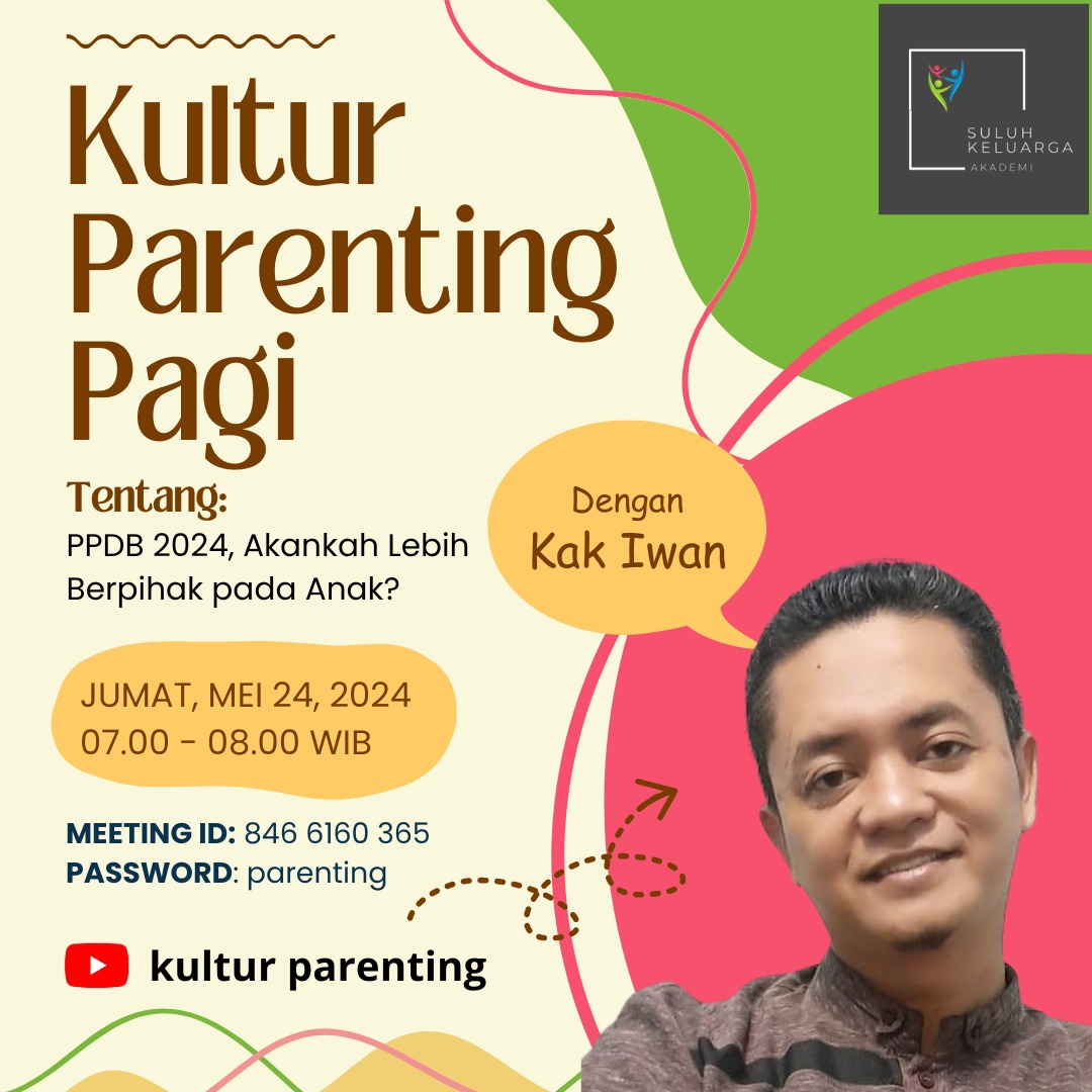 YSKK_solo's tweet photo. Suluh Keluarga mempersembahkan Kultur Parenting Pagi bersama 'Kak Iwan' utk berdiskusi tentang "PPDB 2024, Akankah Lebih Berpihak pada Anak?"

*Apakah PPDB tahun ini sudah lebih berpihak pd anak²?
...
Jumat, 24 Mei 2024
7:00-8:00 WIB

Meeting ID: 846 6160 365
Passcode: parenting https://t.co/zAgc3CasaP