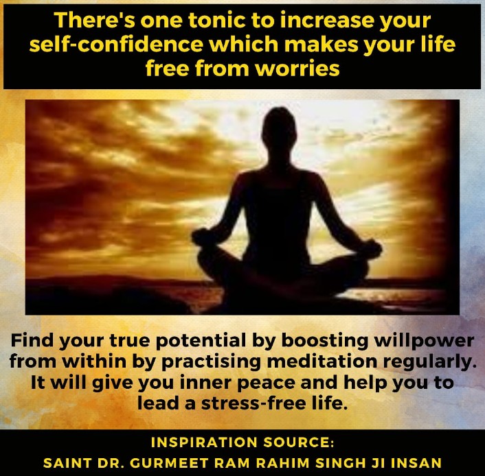 Increase your self confidence & enjoy 
#StressFreeLife because #Stressfree life is the stairs of success. Saint Ram Rahim,provides  
#StressManagementTips to millions so that depressed 😞 peoples can live easily with Meditation &
#GiveUpWorries.
 #Tensionfree
#staystressfree