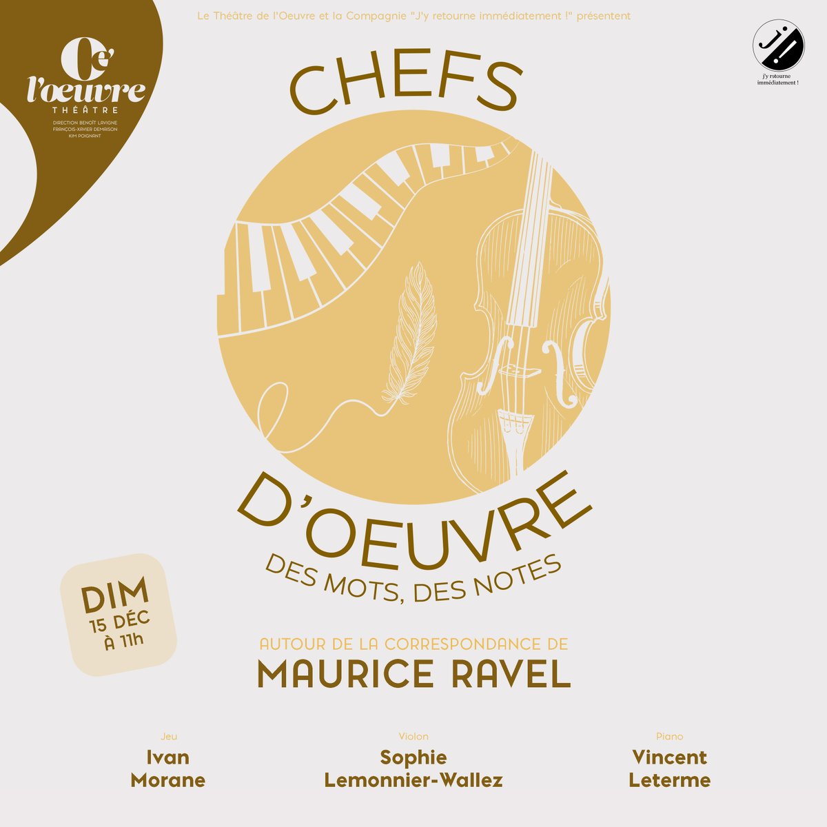 Rendez-vous pour 3 concerts-lectures exceptionnels : CHEFS D’ŒUVRE des mots, des notes !! 🎹🎻

Interprété par le comédien Ivan Morane, la violoniste Sophie Lemonnier-Wallez et le pianiste Vincent Leterme.

💡Plus d’infos : bit.ly/4bQkofu

#concert #classique #paris