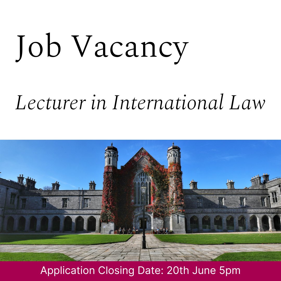 We are hiring a Lecturer in International Law. More info: universityofgalway.ie/business-publi… #UniversityOfGalway #ForYouForTomorrrow #GalwayLaw @UniOfGalway @UniOfGalwayLaw