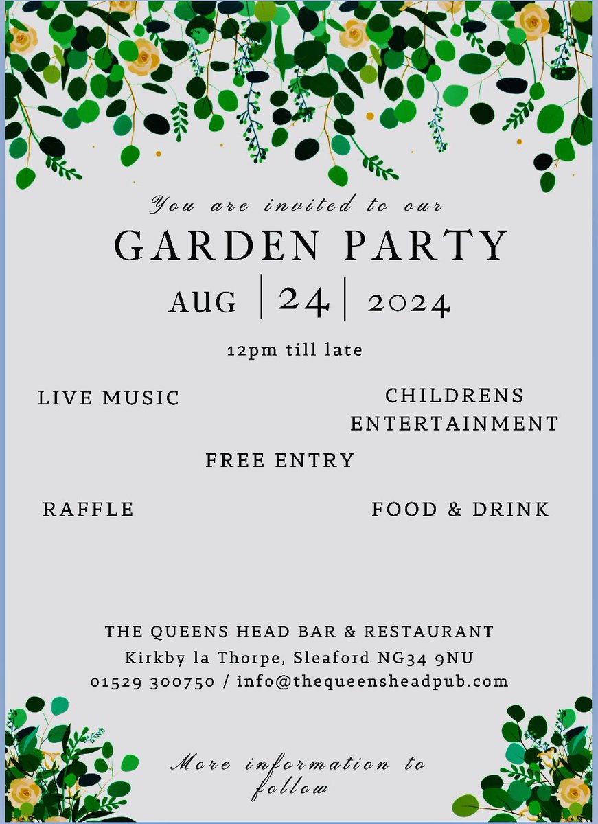 SAVE THE DATE 📅 

The Queens heads 
BIRTHDAY 🎈 PARTY 🎉 IN OUR GARDEN @QueensKirkby 

More information will be posted very soon…….

#WhatsOnLincs 
#LincsConnect