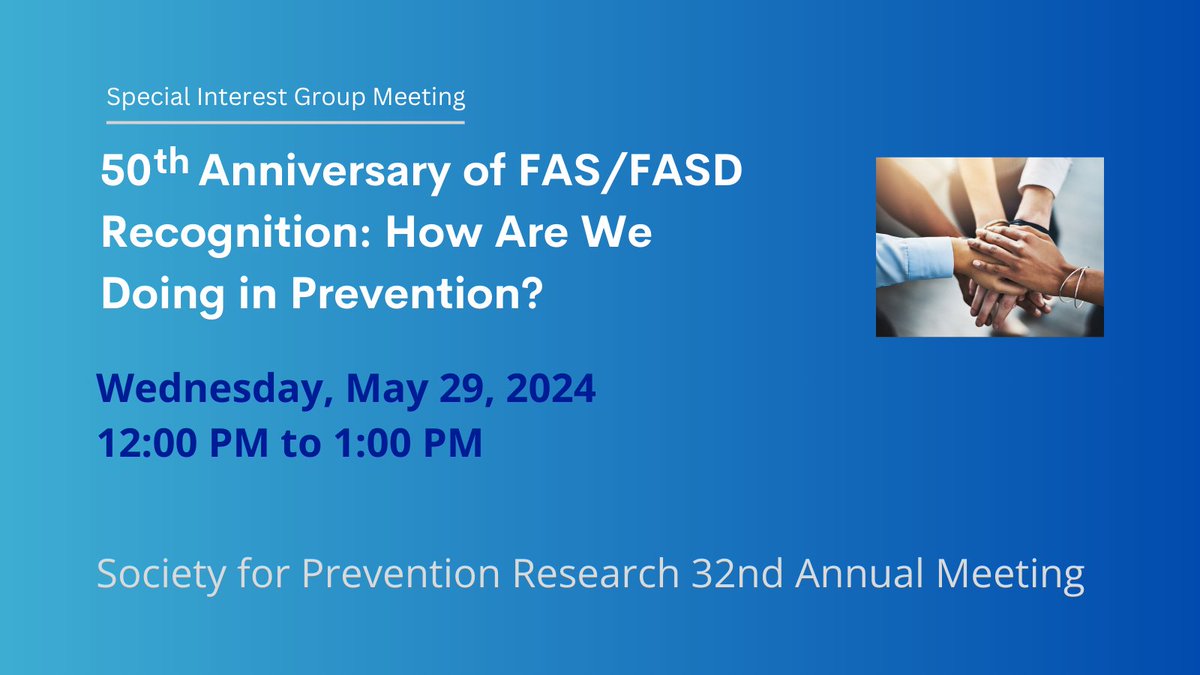 Join us for a Special Interest Group Meeting: '50th Anniversary of FASD Recognition: How Are We Doing in Prevention?' at the Society for Prevention Research Annual Meeting, Wed., May 29, 2024, at 12 PM #SPR #AlcoholResearch Learn more: preventionresearch.org/2024-annual-me…