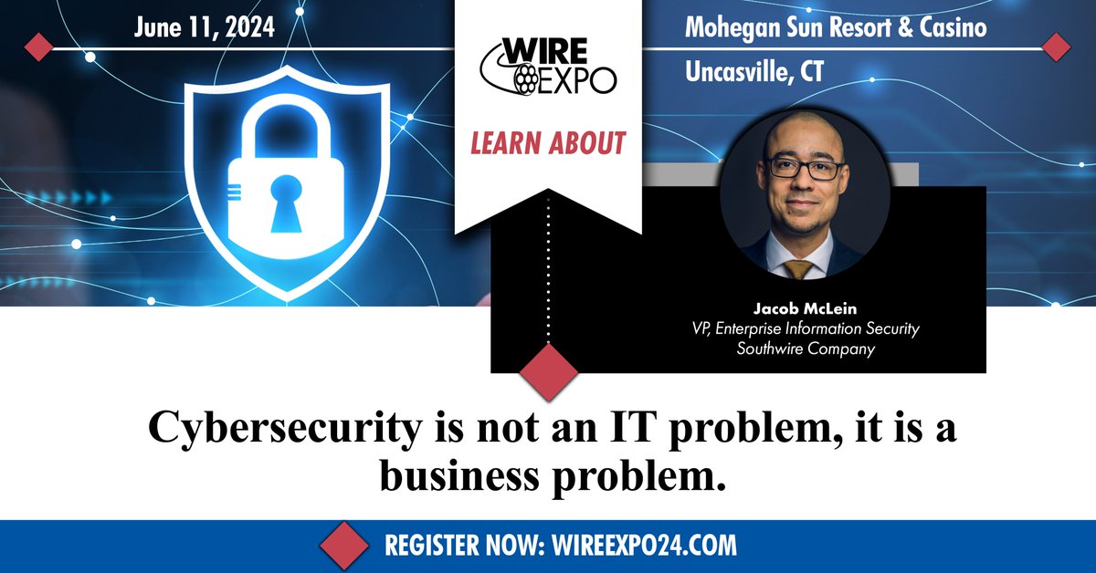 At Wire Expo Jacob McLein will provide a first-hand account of an enterprise-wide ransomware attack and review methods avoid a similar situation in your organization by using a business-first approach. Register now: wireexpo24.com