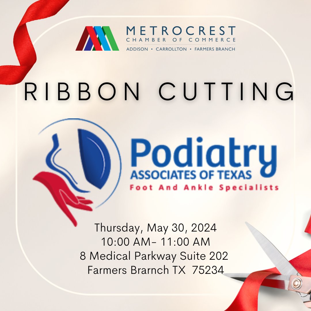 Help us welcome Podiatry Associates of Texas to the Metrocrest Chamber! ✂️ 

Register at metrocrestchamber.com

#metrocrestchamberofcommerce #3cities1mission #addisontx #carrolltontx #farmersbranchtx #businessgrowth #dallasnetworking #dallasnetworkingevents