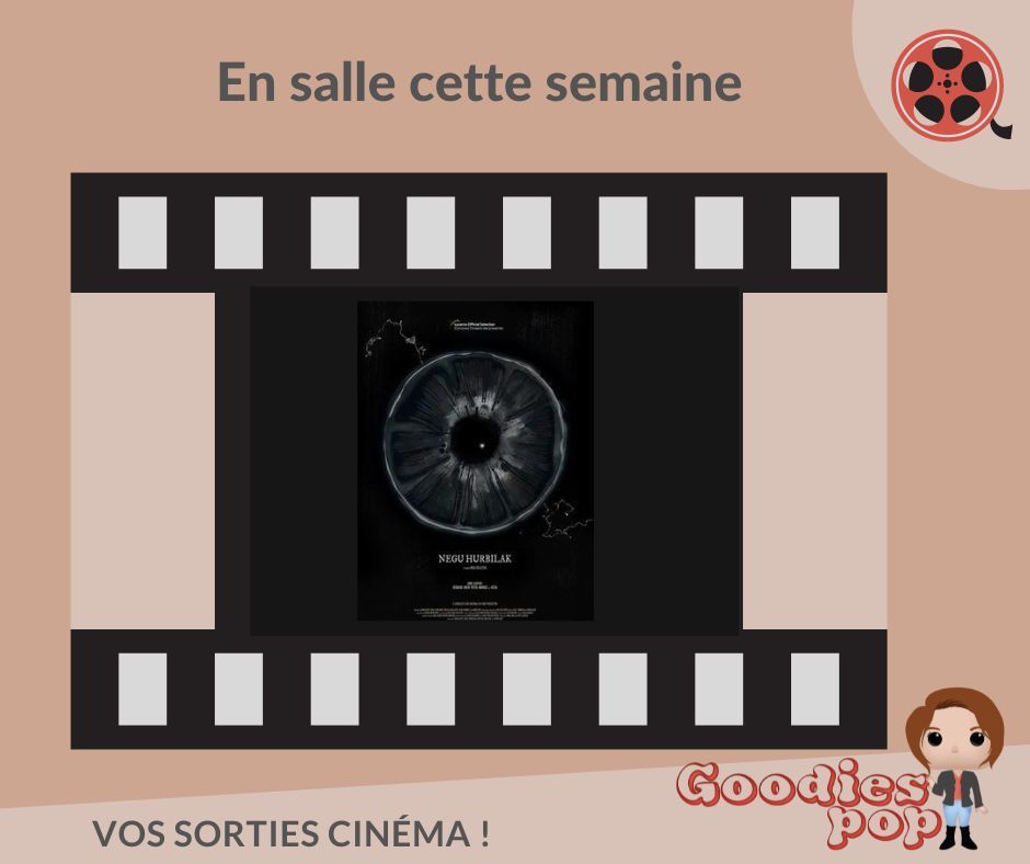 goodies_pop's tweet image. Les #sorties #ensallessemaine21
#NeguHurbilak
Genre drame. De Mikel Ibarguren, Ekain Albite, Nicolau Mallofré.
Avec Jone Laspiur.

Pour les #bandesannonces c'est par ici 👉bit.ly/4dMNCgM 📷