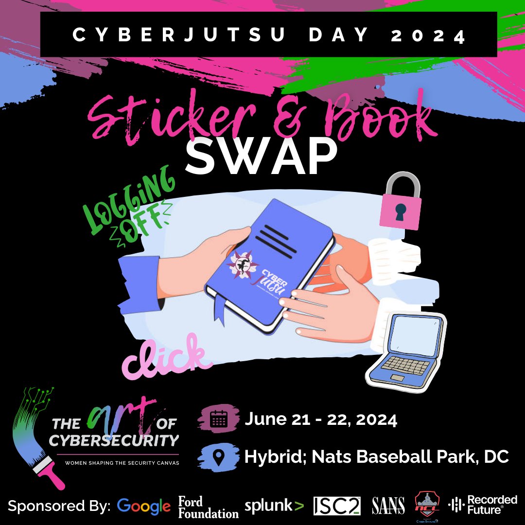 Feel free to bring a cyber book and/or stickers to #CyberjutsuDay2024, as we will be hosting a Sticker & Book Swap! 📚 Join us for a 2-day event, jam-packed with cyber training, workshops, networking, awards & fun with the #cyberjutsutribe. Register today! womenscyberjutsu.org/page/cyberjuts…