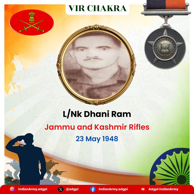 Fadiya_Khurram's tweet photo. Lance Naik Dhani Ram
Jammu and Kashmir Rifles
23 May 1948
Jammu and Kashmir
#VirChakra
Lance Naik Dhani Ram displayed indomitable courage and valour in the face of the enemy.
Grand salute to the War Hero!๐ฎ๐ณ
#IndianArmy
#Courage
#Respect
#NationFirst
#SavioursOfKashmir
#KhudaKeBande
#AwamKiFauj
#Kashmiriyat
@adgpi
@NorthernComd_IA
@ChinarcorpsIA
@PRODefSrinagar
@prodefencejammu