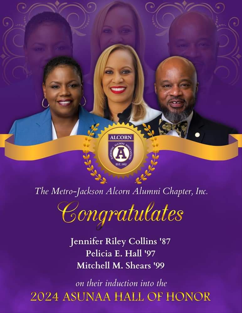 Congratulations and welcome to the Hall of Honors family, Jennifer Riley-Collins, Pelicia Hall (ASUNAA President Elect), and Dr. Mitchell Shears (ASUNAA 1st Vice President Elect)! 
#AlcornProud