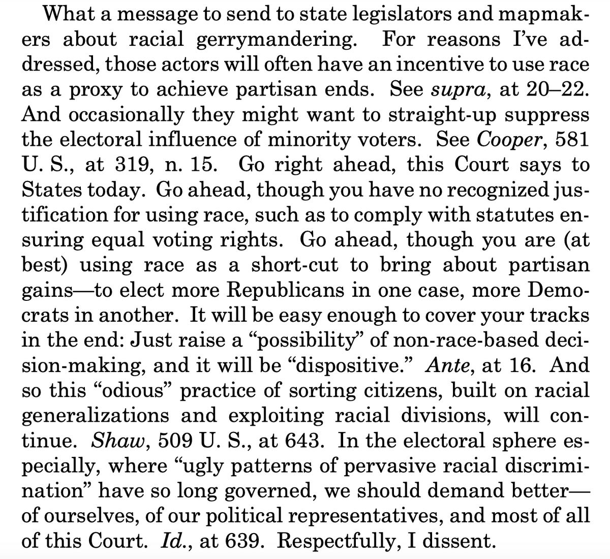 Here's Justice Kagan again, slamming the conservative supermajority for effectively greenlighting racial gerrymandering. 'So this 'odious' practice of sorting citizens, built on racial generalizations and exploiting racial divisions, will continue.' supremecourt.gov/opinions/23pdf…