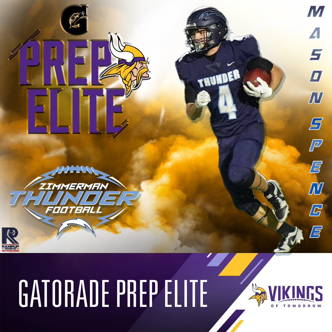 Zimmerman HS Football (@zhsthunderfb) on Twitter photo Congratulations to <a href="/Masonspence24/">Mason Spence</a> being selected to the <a href="/Vikings/">Minnesota Vikings</a> Gatorade Prep Elite, an invite-only clinic! <a href="/RampupSports/">RampUp Sports π ππ π π₯ β½ βΎ</a> Congratulations to <a href="/Masonspence24/">Mason Spence</a> being selected to the <a href="/Vikings/">Minnesota Vikings</a> Gatorade Prep Elite, an invite-only clinic! <a href="/RampupSports/">RampUp Sports π ππ π π₯ β½ βΎ</a>