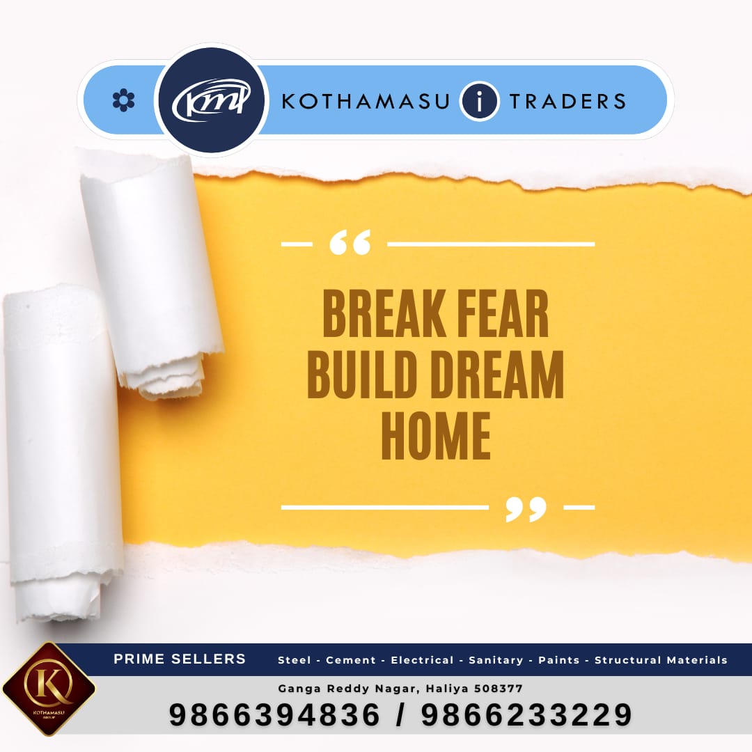 Kothamasuitrade's tweet photo. "Break the fear and build your dream home with the finest materials from @kothamasuitraders. Your trusted partner #PrimeSellers #Construction #Materials #Steel #Cement #Electrical #Sanitary #Paints #StructuralMaterial #India #Trending #HomeDecor" https://t.co/6k9ZW0OKYj