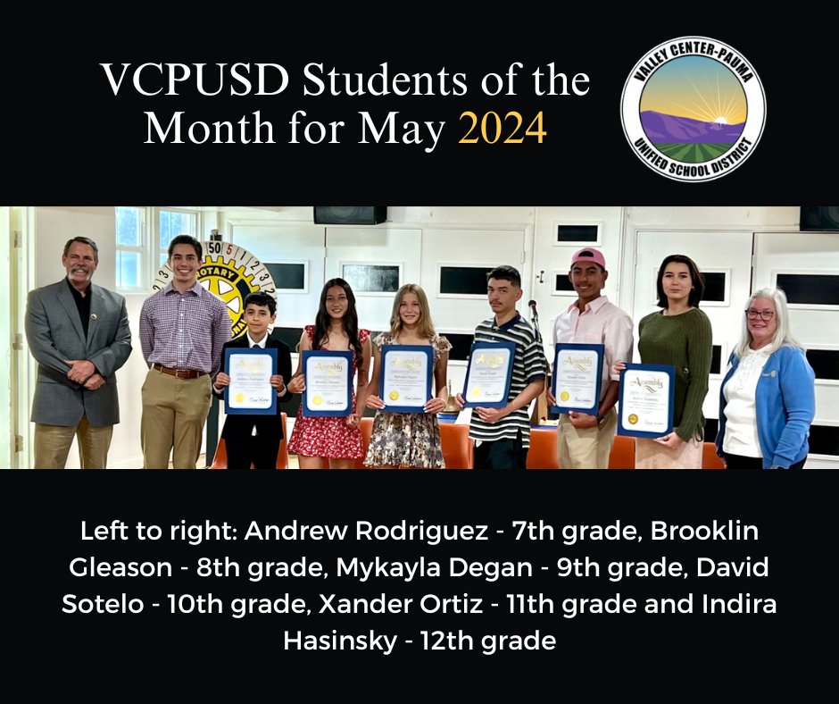 Congratulations to our Rotary Club Students of the Month for May!

vcpusd.org

#ValleyCenterPaumaUnified #VCPUSD #ValleyCenter #Pauma #PaumaValley #ValleyCenterSchools #PaumaValleySchools #SanDiegoCountySchools #California #CaliforniaSchools