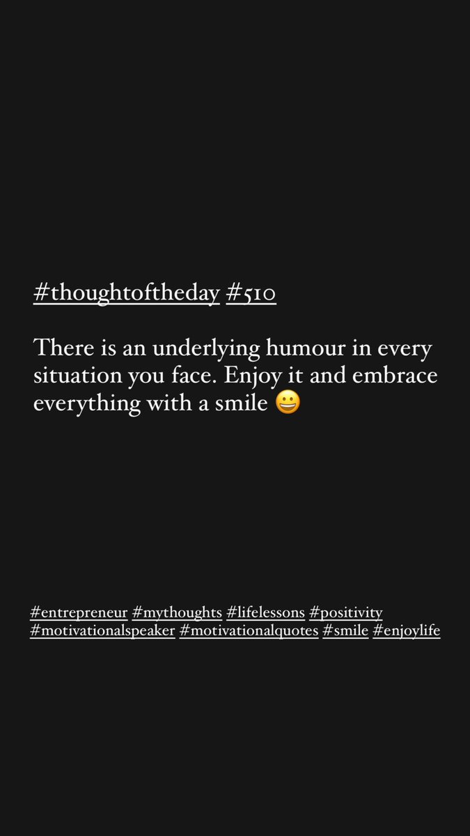 shubhampfp's tweet photo. #thoughtoftheday #510

Enjoy and embrace the hidden humour in all the situations in life.

#thursday #thursdaymotivation #motivation #entrepreneur #mythoughts #lifelessons #positivity #startup #entrepreneurship #motivationalspeaker #motivationalquotes #smile #enjoylife https://t.co/MZWbCM4j4f