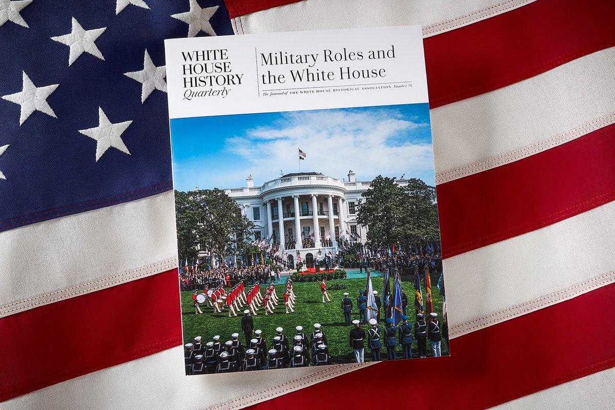 The latest issue of the White House History Quarterly is now available for purchase! In “Military and the White House,” learn about the influence of military roles at the White House. Buy now: shop.whitehousehistory.org/collections/jo…