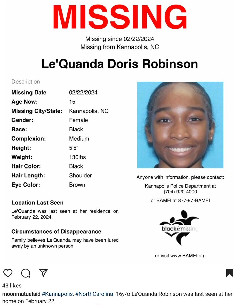 #LeQuandaRobinson is #Missing since 2/22/24 from #Kannapolis #NorthCarolina. She is 15, described as having medium complexion, is 5'5, 130lbs, has Shoulder Length Black Hair & Brown Eyes. If any info, please contact: Kannapolis PD: 704-920-4000 OR 1-800-97-BAMFI #LeQuandaDoris