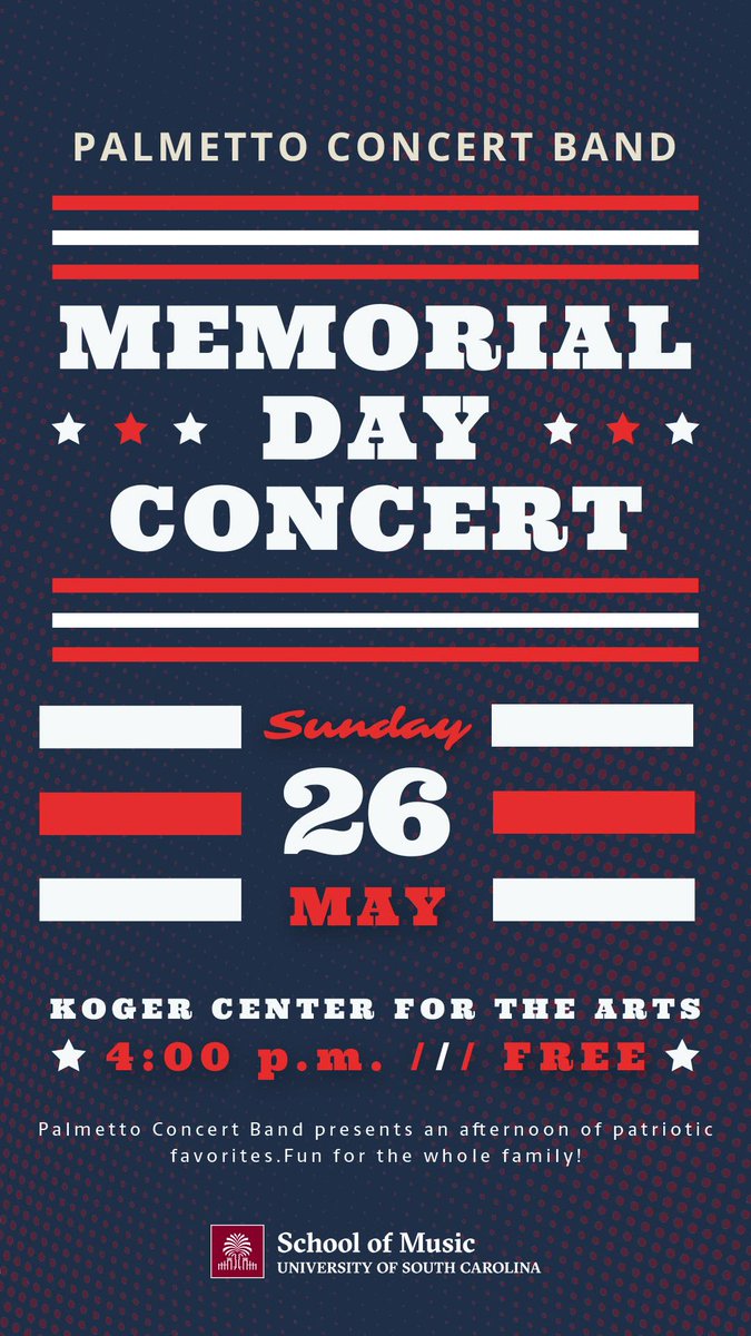 Join us at the @KogerCenter for the annual Memorial Day concert with the Palmetto Concert Band! #GamecockMusic