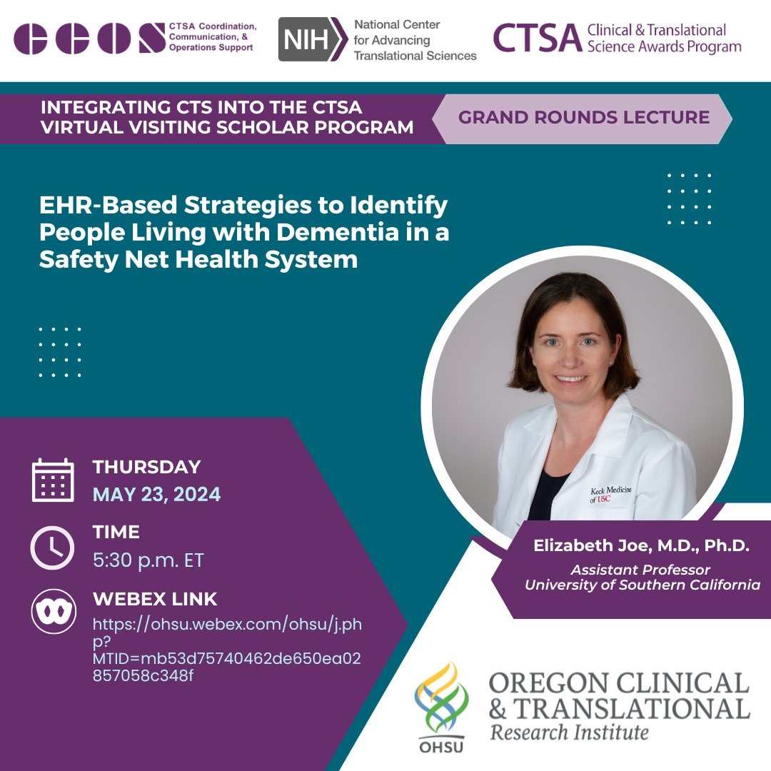 Drop in today at 2:30 pm PT/5:30 pm ET to hear Dr. Elizabeth Joe present 'EHR-based strategies to identify people living with dementia in a safety net health system' as part of the KL2 Visiting Scholars Program. For more info & to join, visit: ow.ly/2NWo50RSFw3 #CTSAProgram