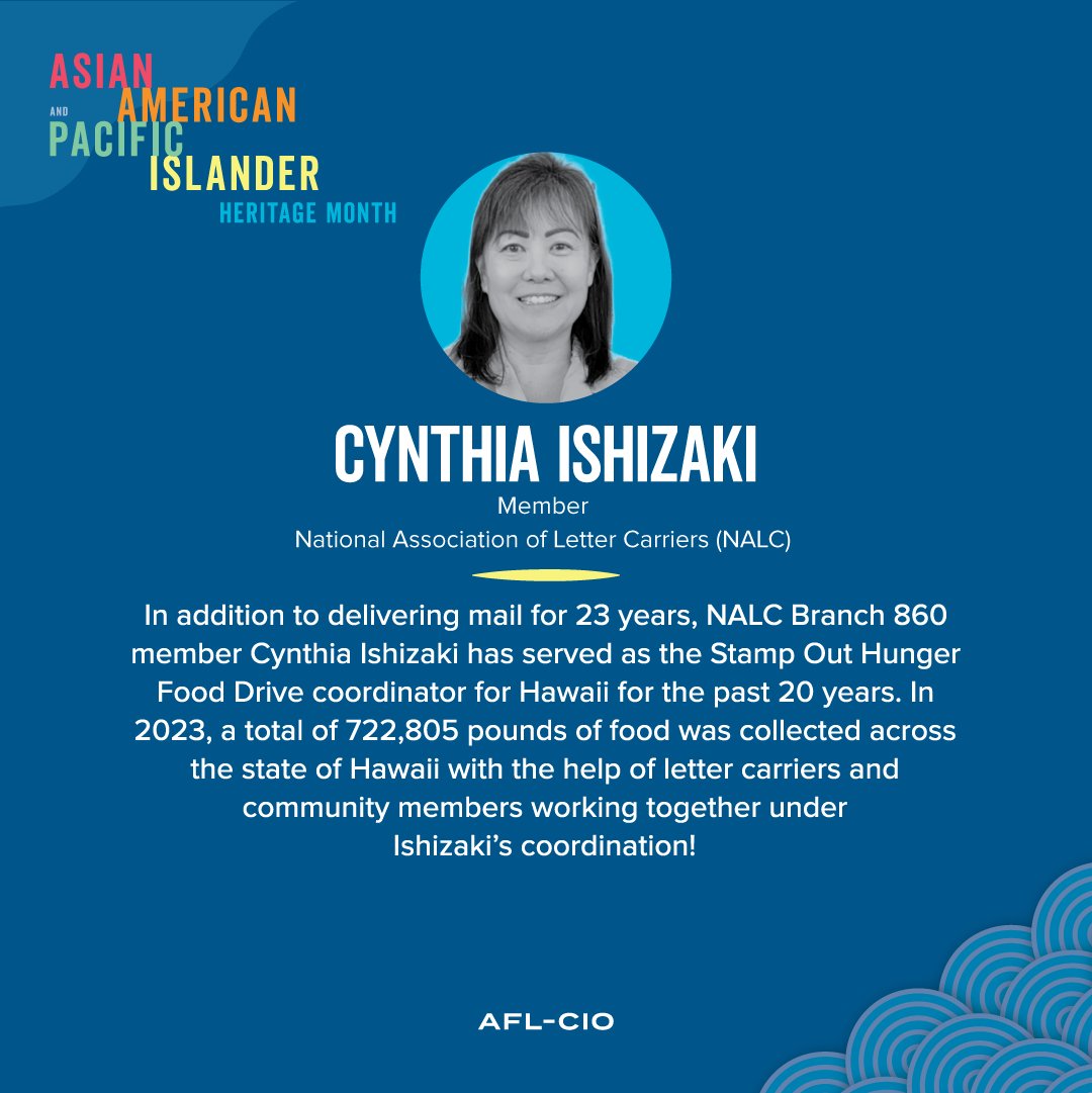 Congrats to Honolulu, HI Branch 860 Letter Carrier and #StampOutHunger food drive coordinator Cynthia Ishizaki on this well-earned recognition from the @AFLCIO as part of their AAPI Heritage Month series!