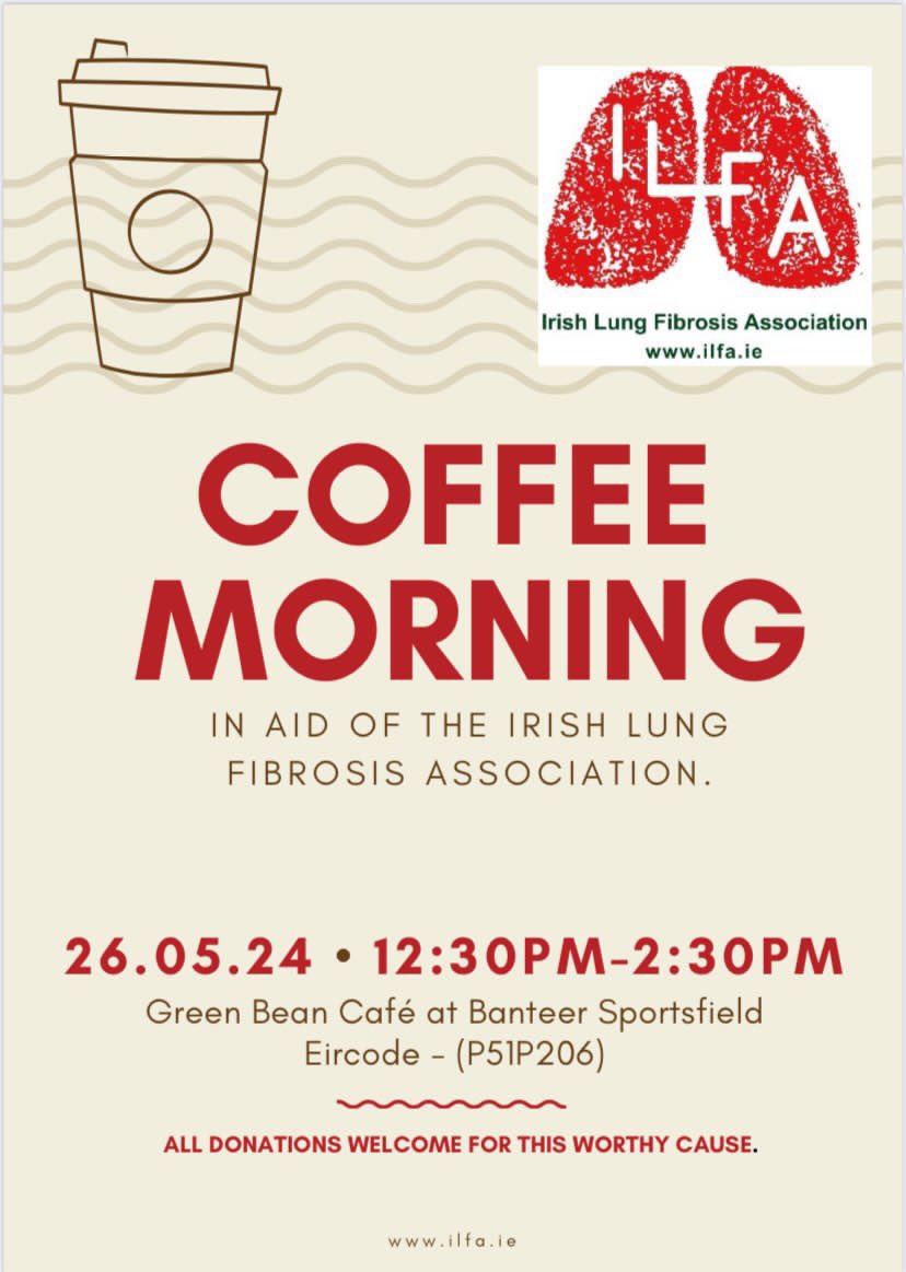 A Coffee Morning Fundraiser takes place this Sunday 26th May, from 12.30pm-2.30pm in Banteer Sportsfield Cafe, in aid of The Irish Lung Fibrosis Association.

Please spread the word and support this worthy cause 👏🏻