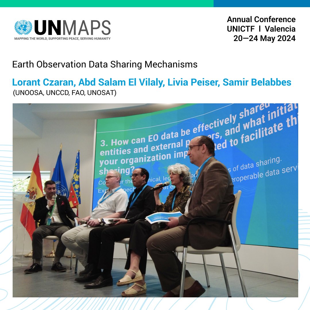 #UNMapsConference

Moderated by Mr. Javier Neme, panelists Mr. Lorant Czaran (UNOOSA), Mr. Abd Salam El Vilaly (UNCCD), Mrs. Livia Peiser (FAO), and Mr. Samir Belabbes (UNOSAT) discussed #EarthObservation data sharing mechanisms.