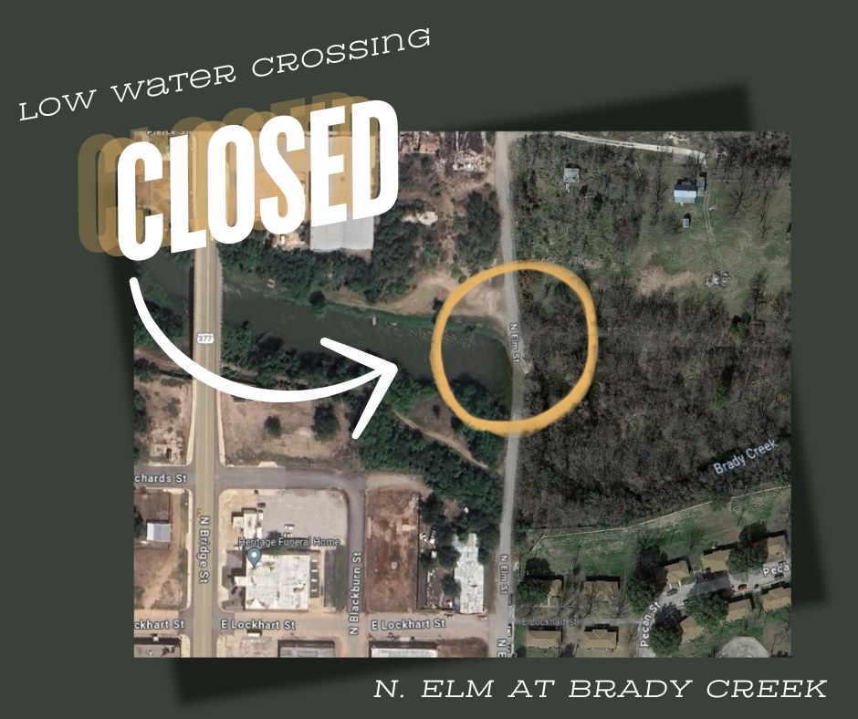 From the City of Brady: The low water crossing on N. Elm St. at Brady Creek is now closed until further notice. Please do not move or go around barricades. Low water crossing is unsafe to drive through.
#TurnAroundDontDrown #txwx #BradyWeather #LowWaterCrossing #FlashFlooding