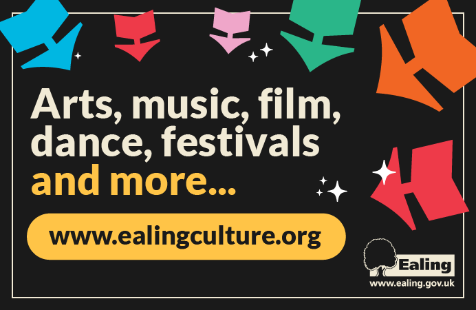Your one stop shop for finding out what’s on in Ealing is ready for you.  Whatever you love – film, art, books, music, theatre - you'll find it listed on the council's culure website.

Don't forget to let us know about creative events in your area. 
orlo.uk/q3ucH