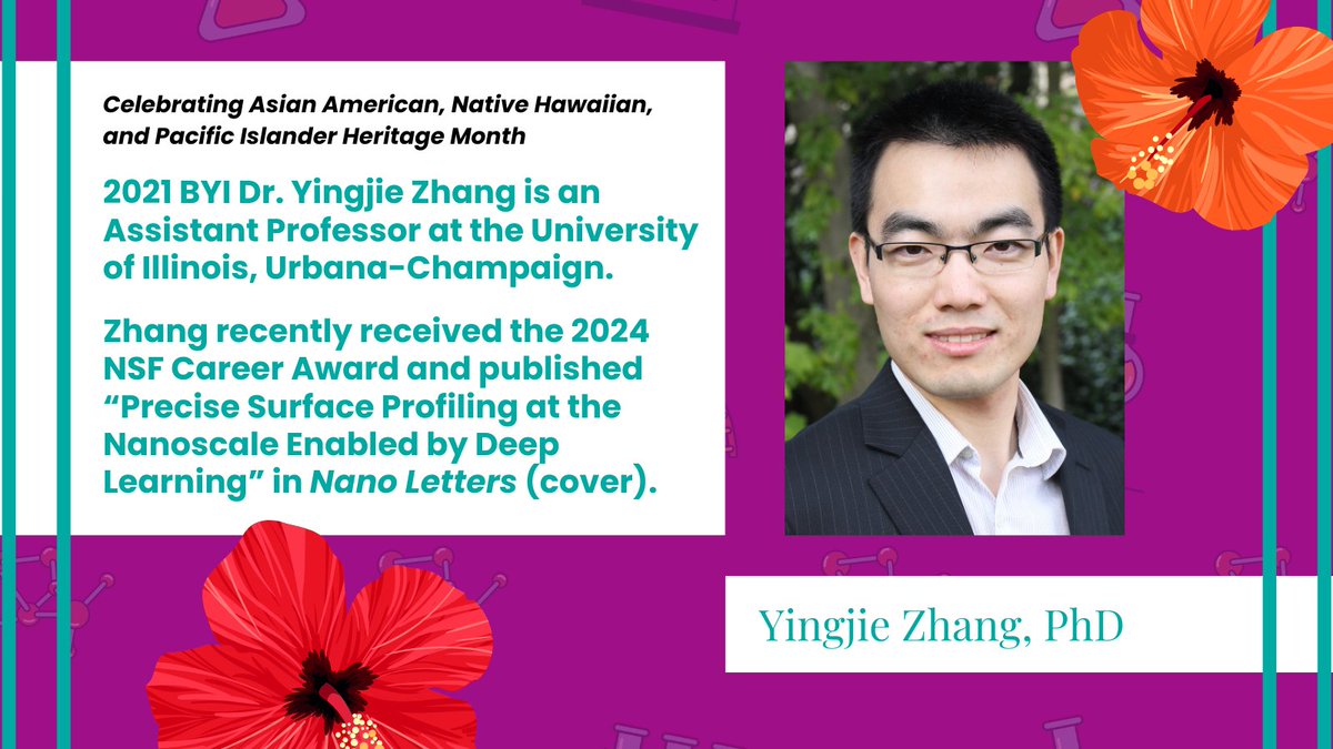 Celebrating AANHPI Heritage Month, today’s scientist spotlight is on 2021 BYI Dr. Yingjie Zhang, Asst. Prof. at @uofillinois #UIUC. Zhang recently received the 2024 NSF Career Award and published in Nano Letters (journal cover). #diversityinscience #celebratediversity