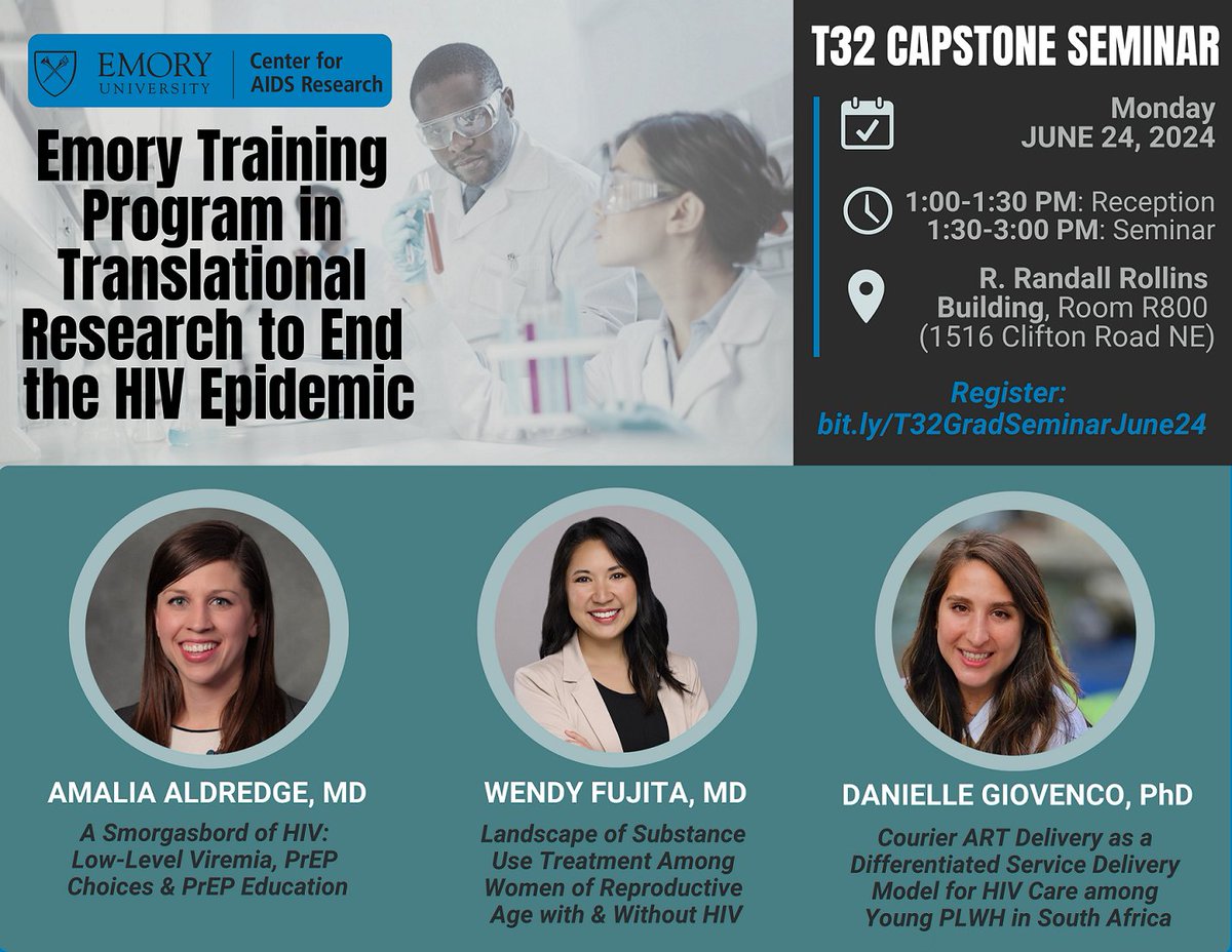 Join the #EmoryCFAR Training Program in Translational Research to End the #HIV Epidemic on 6/24 from 1-3 PM EST at @EmoryRollins or via Zoom. T32 Post-Doctoral Trainees, Amalia Aldredge, Wendy Fujita, & Danielle Giovenco will present their research. RSVP: bit.ly/T32GradSeminar…