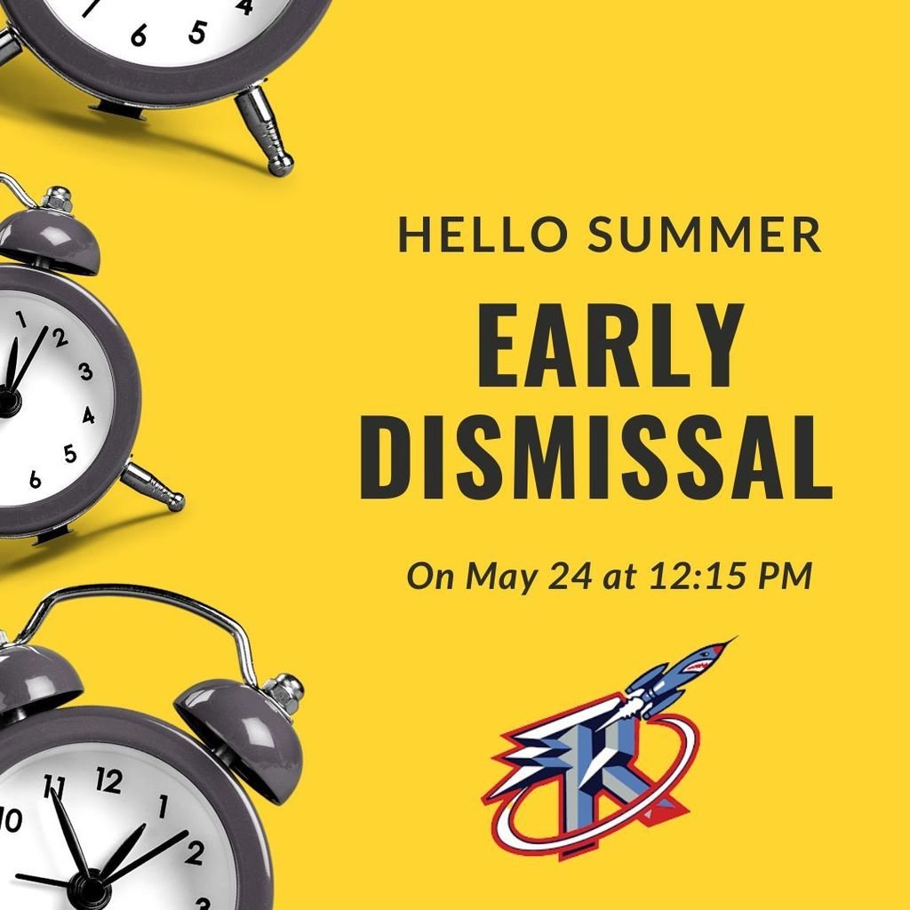 Do not forget that our last day of the school year is this Friday, May 24!  We will have an early dismissal at 12:15 PM!