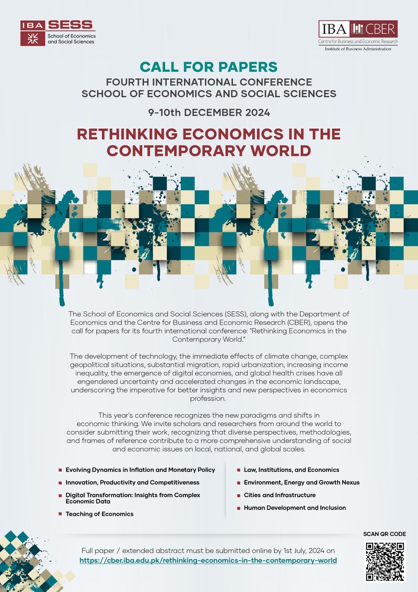 Call for Papers! @sess_iba is accepting papers for its fourth international conference on ‘Rethinking Economics in the Contemporary World’. For more details, please visit: bit.ly/3yEJmjj #InternationalConference #RethinkingEconomics