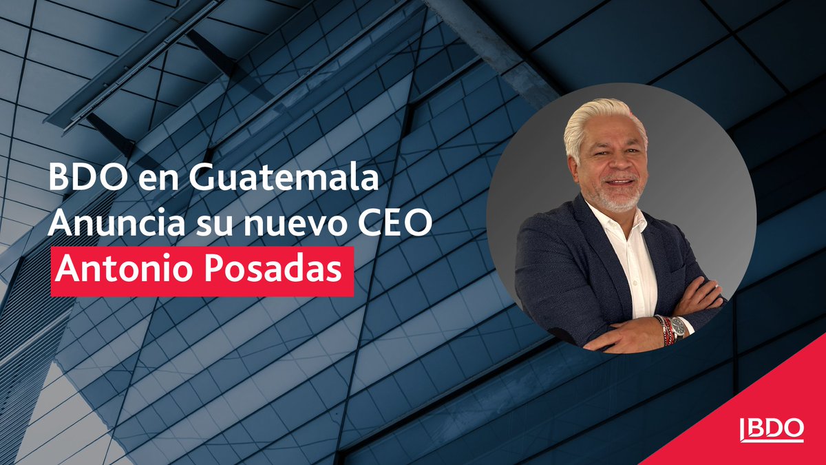 BDOGuate's tweet photo. BDO Guatemala se complace en anunciar el nombramiento de Tono Posadas como el nuevo CEO de la firma a partir de mayo de 2024.

¡Nos alegra este nombramiento y estamos expectantes de lo que viene!

#BDOenGuatemala #Interaméricas #CEO https://t.co/9gPJGwyZN4