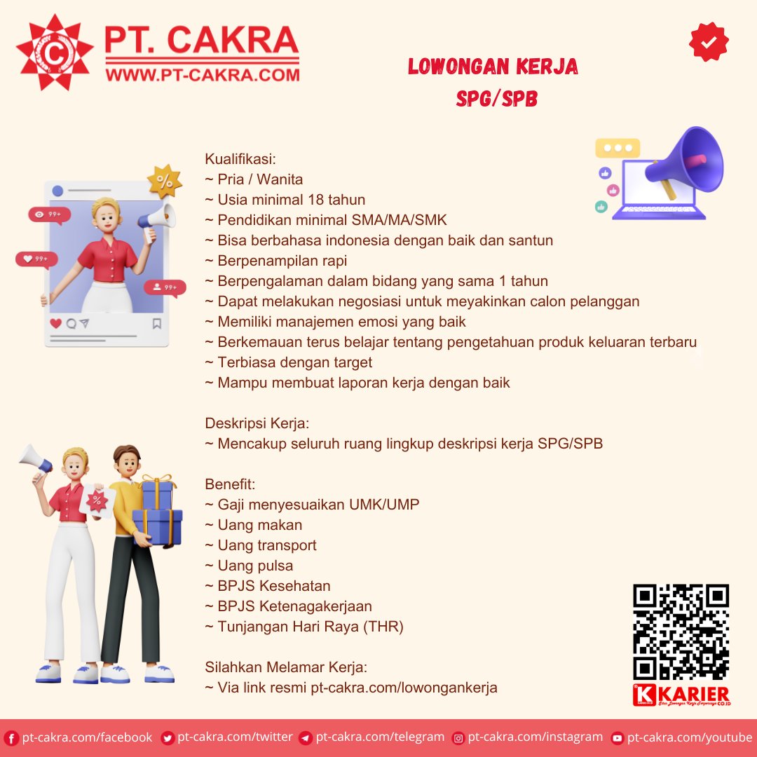 Lowongan Kerja Sebagai SPG/SPB

Kualifikasi:
~ Dapat melakukan negosiasi
~ Memiliki manajemen emosi yang baik
~ Berkemauan terus belajar tentang pengetahuan produk keluaran terbaru
~ Terbiasa dengan target

Apply:
~ Via link resmi pt-cakra.com/lowongankerja