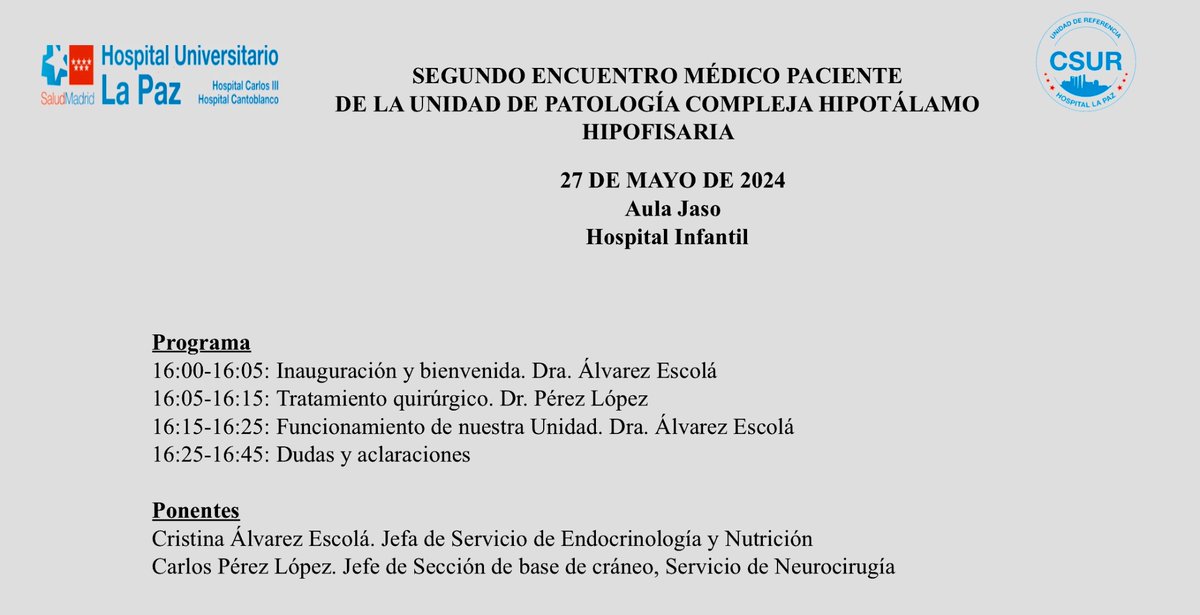 📢Se acerca la fecha ‼️
Te esperamos el 27 de Mayo
⏱️16H
Segundo encuentro Médico-Paciente de la Unidad de Patologia Compleja Hipotálamo Hipofisaria 
#pituitary
#CSUR
#hipofisis 
<a href="/NeuroendocrinoS/">NeuroendocrinoSEEN</a> 
<a href="/NoInvisibles/">RarasNoInvisibles</a>