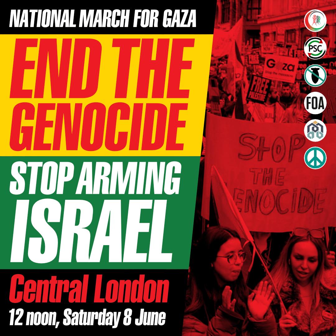 🚨 National March for Palestine - Stop Arming Israel
⏰ Saturday 8 June, 12PM
📍 Central London

Join us in London on 8 June as we march to demand the government #StopArmingIsrael and call for a permanent #CeaseFireNow.