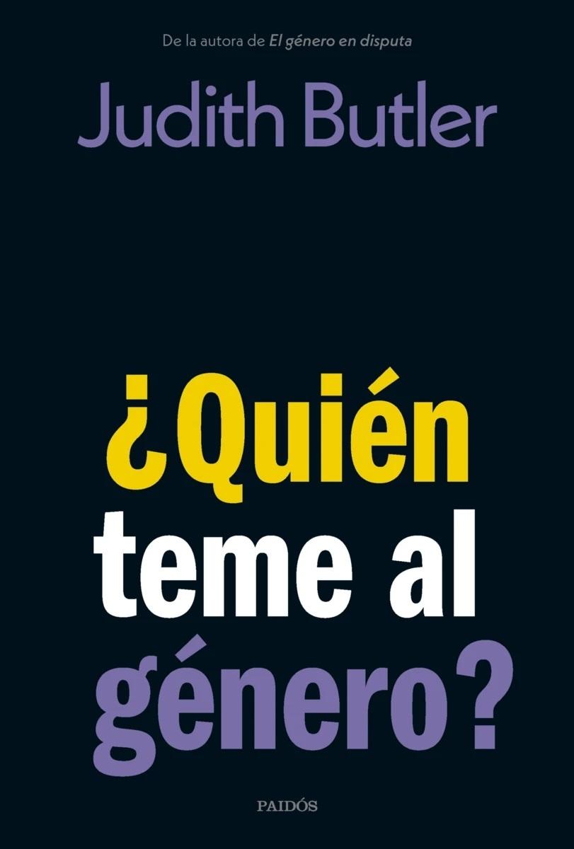 #Novedad En este libro Butler examina detenidamente cómo el género se ha convertido en un fantasma para los regímenes autoritarios emergentes, los grupos fascistas y las feministas transexcluyentes, y cómo funciona este fantasma. @EdicionesPaidos  acortar.link/it2gmD