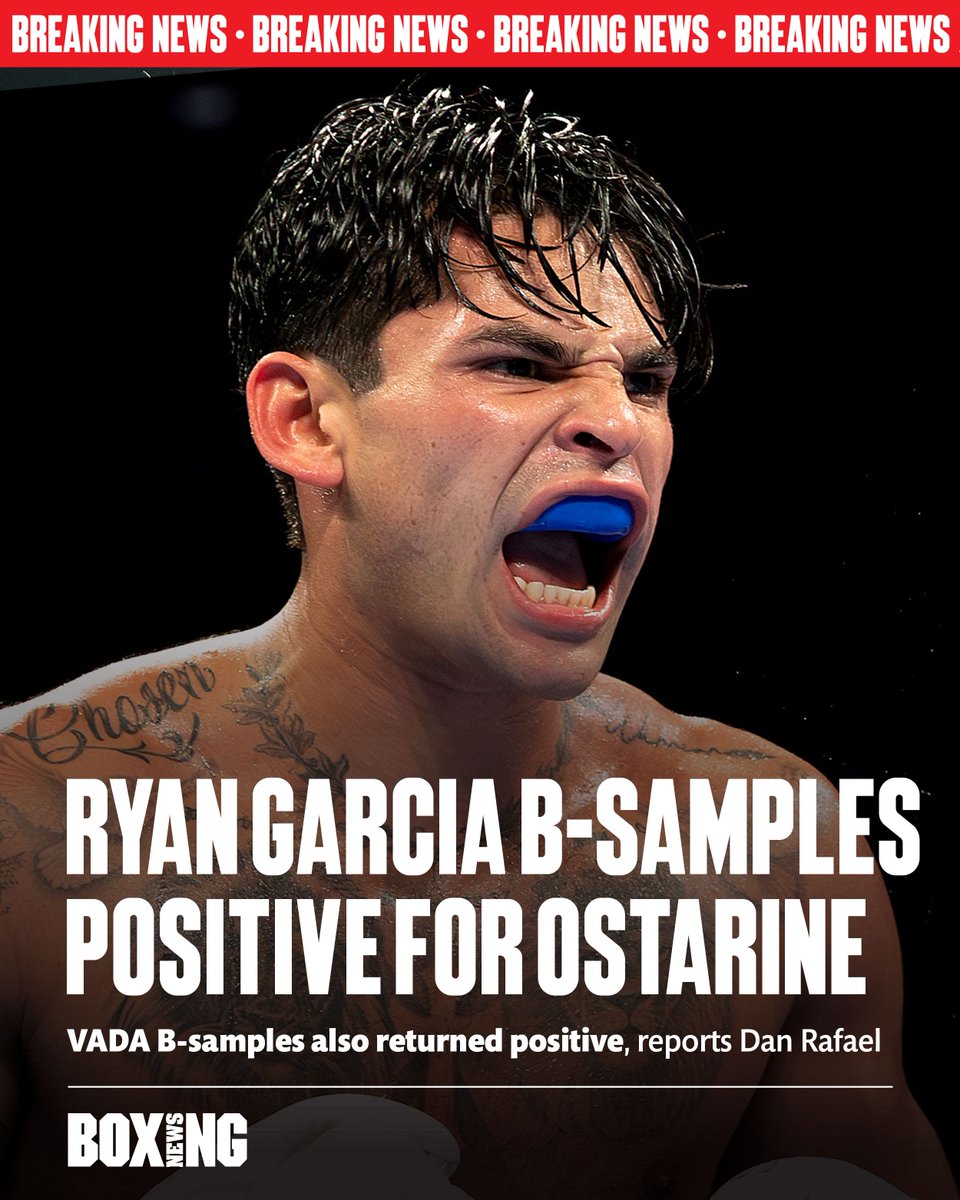🚨 Ryan Garcia's VADA B-sample results from the Devin Haney fight have now also came back positive for Ostarine, reports @DanRafael1.