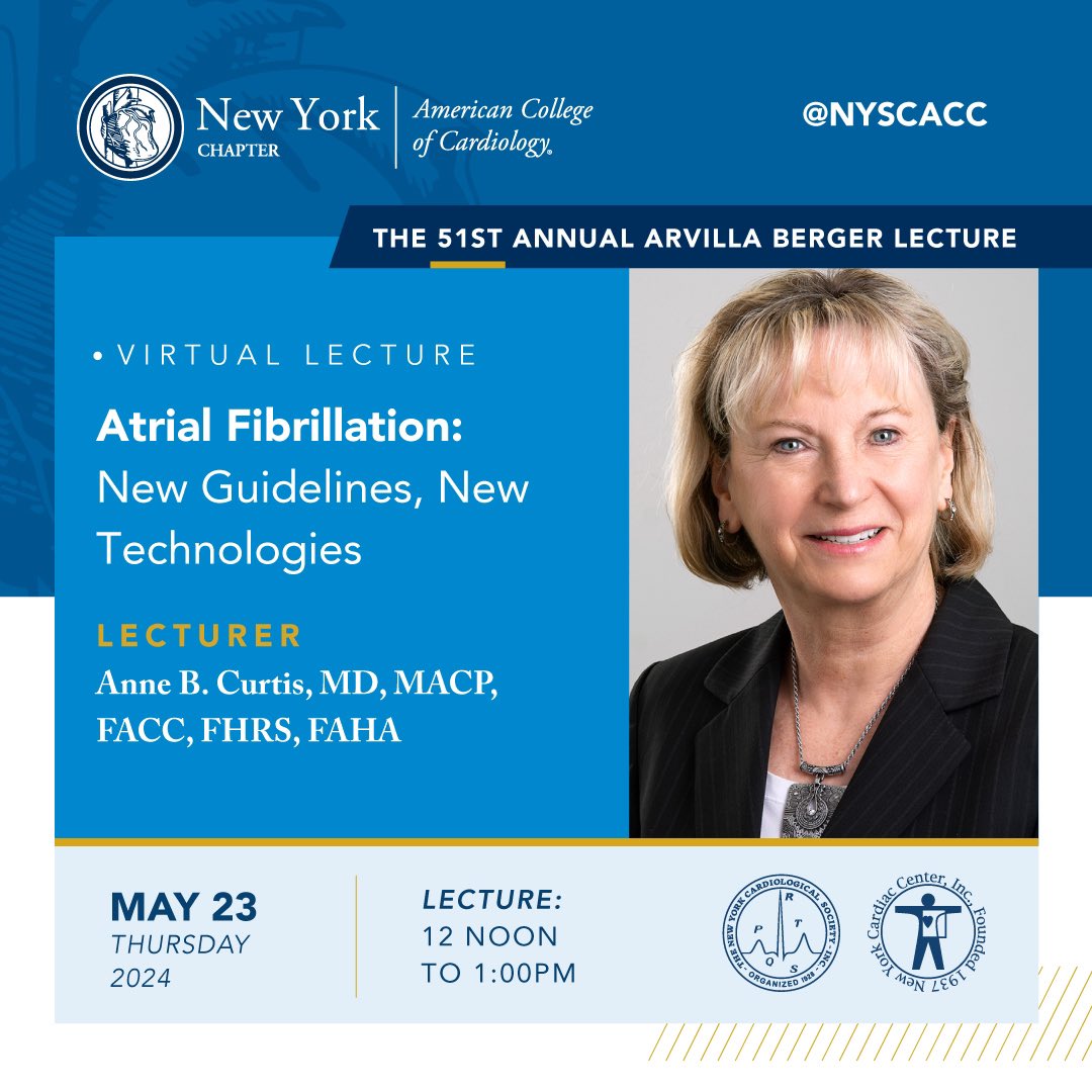 Join speaker @AnneBCurtis today at 12 Noon for the 51st Annual Arvilla Berger Lecture on “Atrial Fibrillation: New Guidelines, New Technologies.” Join here: ny-acc.org/51st-annual-ar…